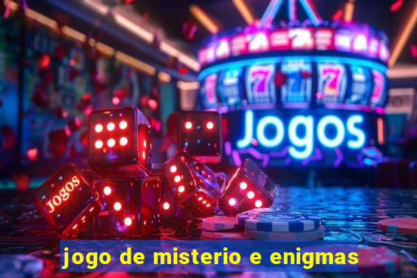 jogo de misterio e enigmas